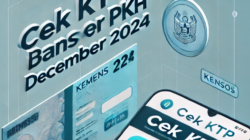 Cara Cek NIK KTP Penerima Bansos PKH Desember 2024, Mudah dan Cepat!